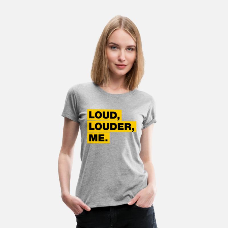 Loud, Louder, ME!