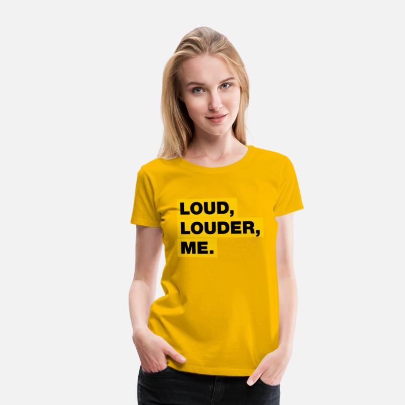 Loud, Louder, ME!