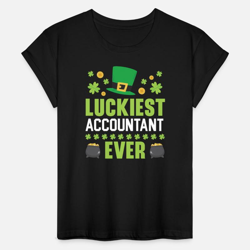 Luckiest Accountant Ever St. Patrick's Day