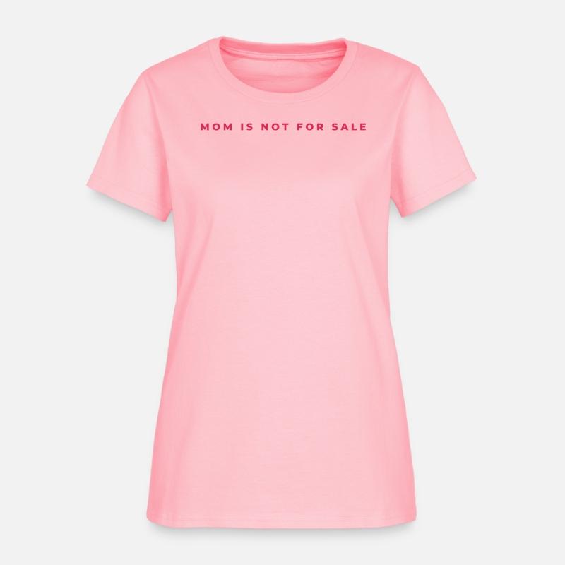 Mom Is Not For Sale