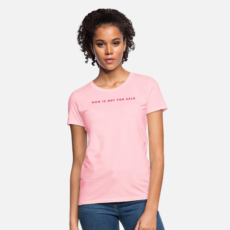 Mom Is Not For Sale