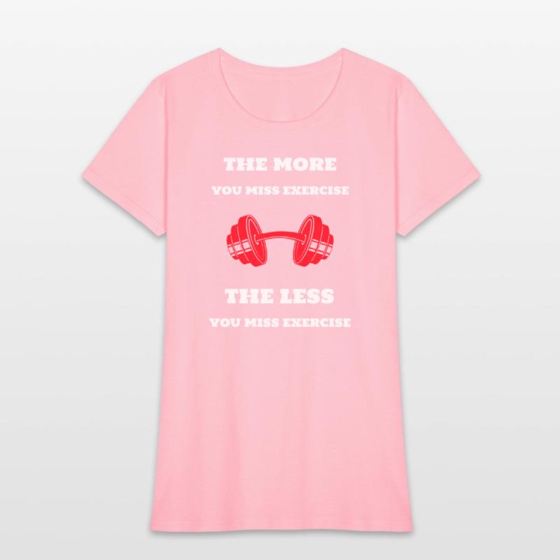 More You Miss Exercise The Less You Miss Exercise