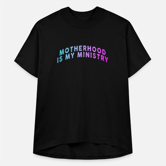 Motherhood Is My Ministry