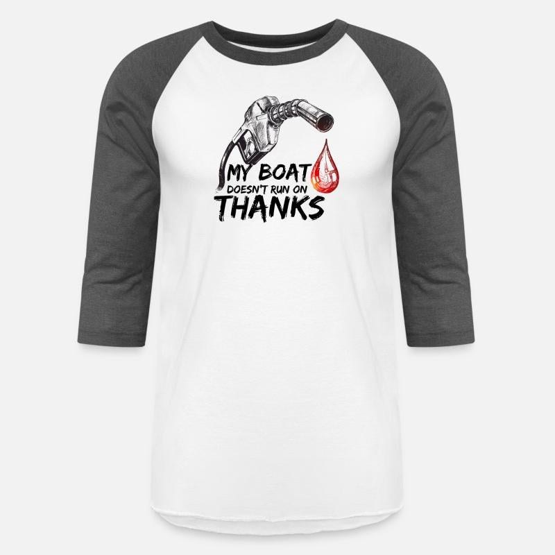 My Boat Doesnt Run On Thanks Boating