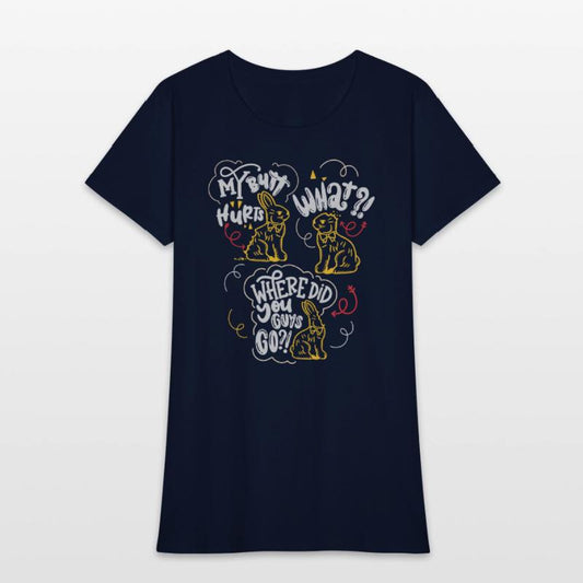 My Butt Hurts Chocolate Easter Bunny What Deaf