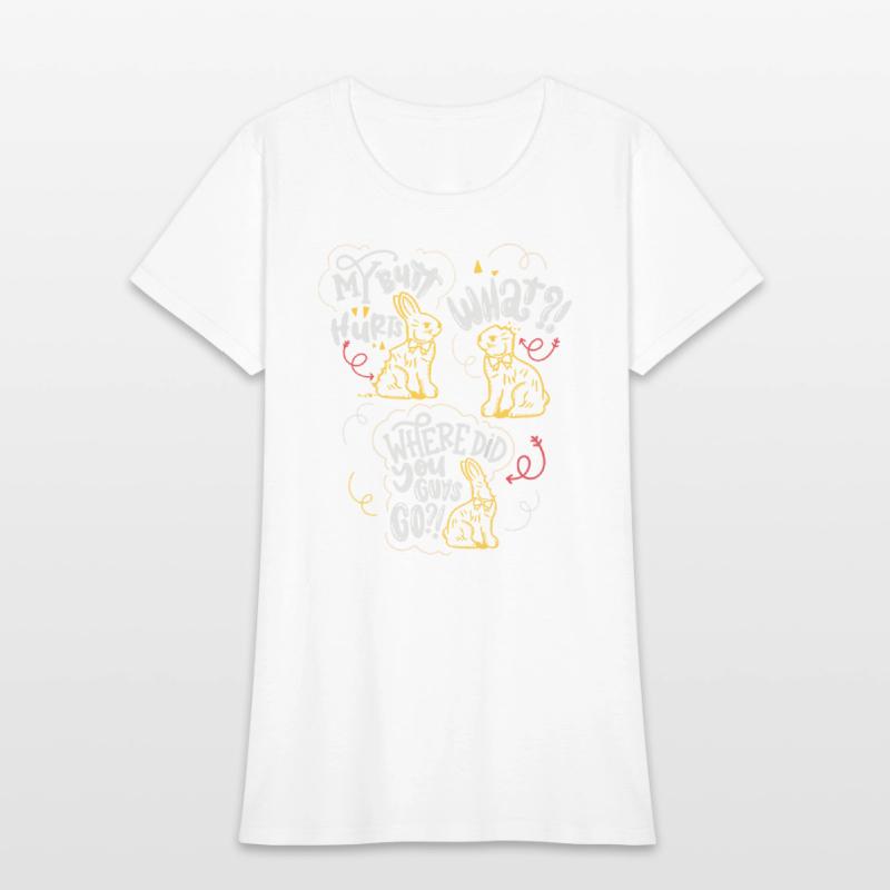 My Butt Hurts Chocolate Easter Bunny What Deaf