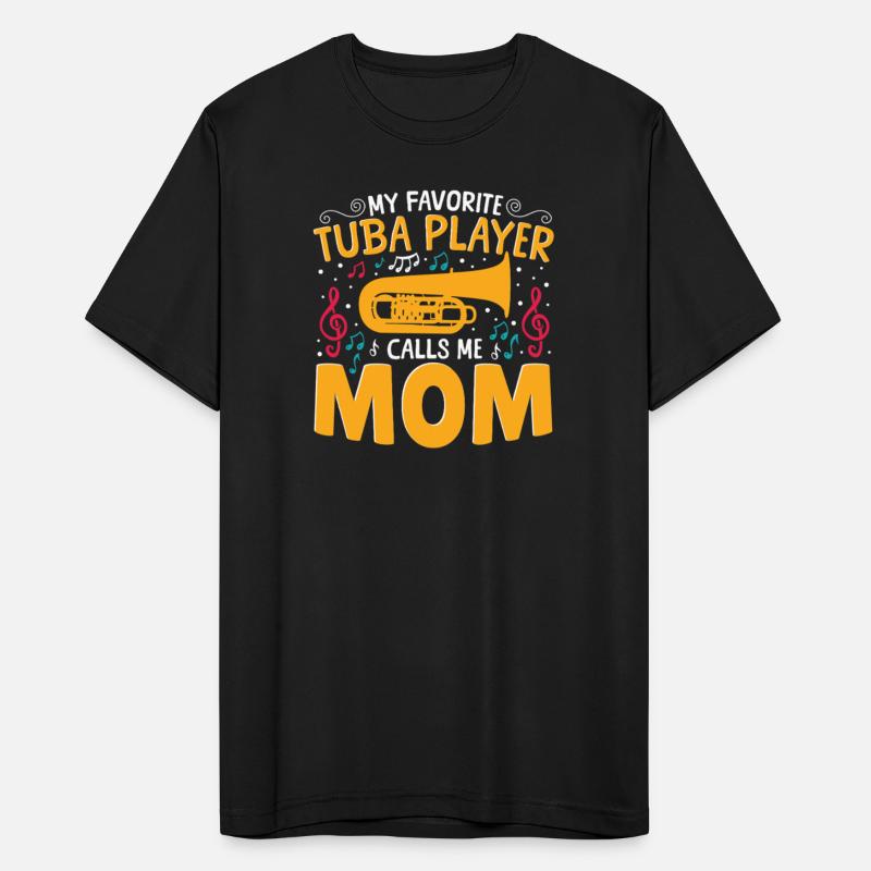 My Favorite Tuba Player Calls Me Mom