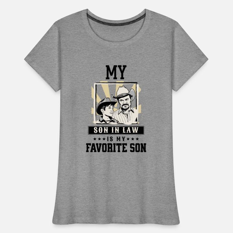 My Son In Law Is My Favorite Child