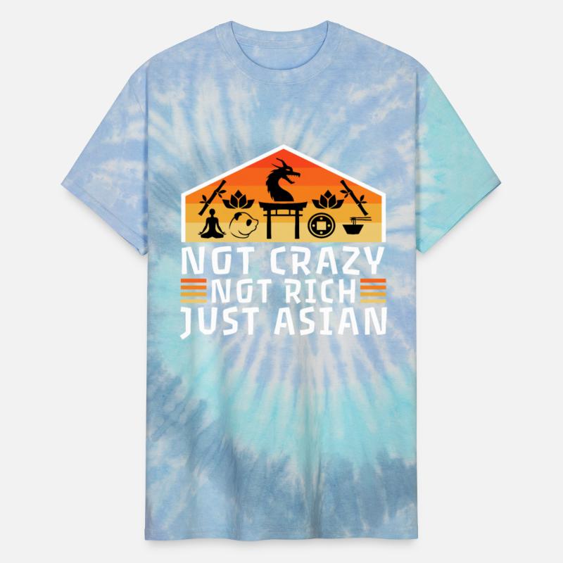 Not Crazy Not Rich Just Asian