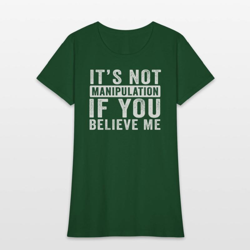 Not Manipulation If You Believe