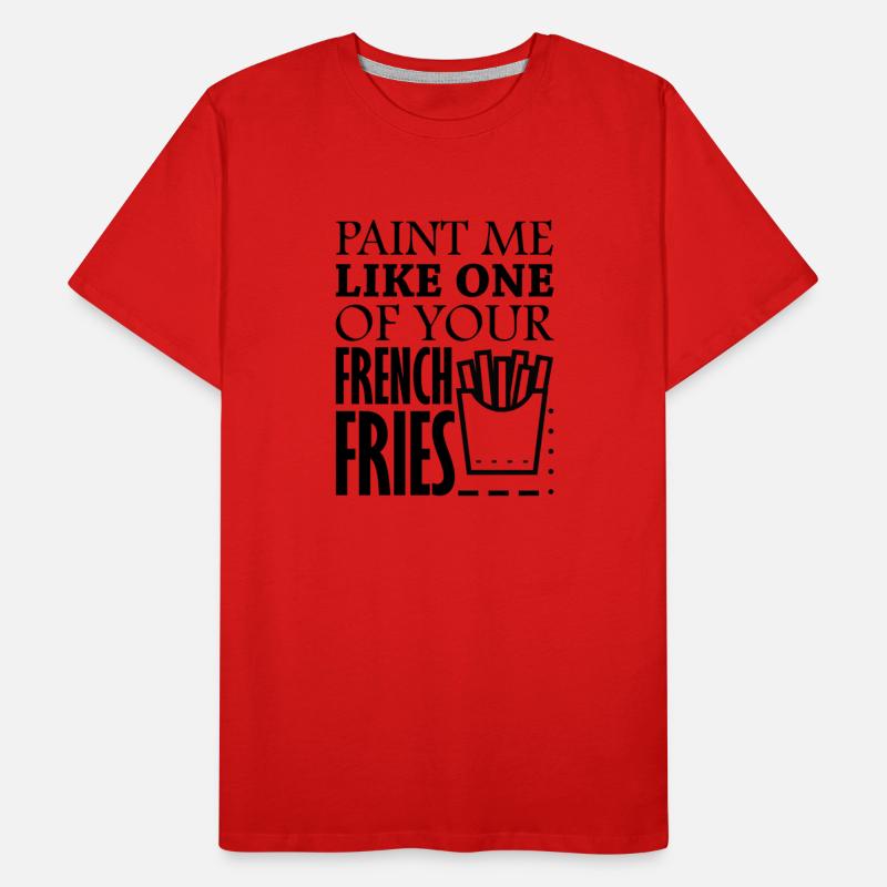 Paint Me Like One Of Your French Fries