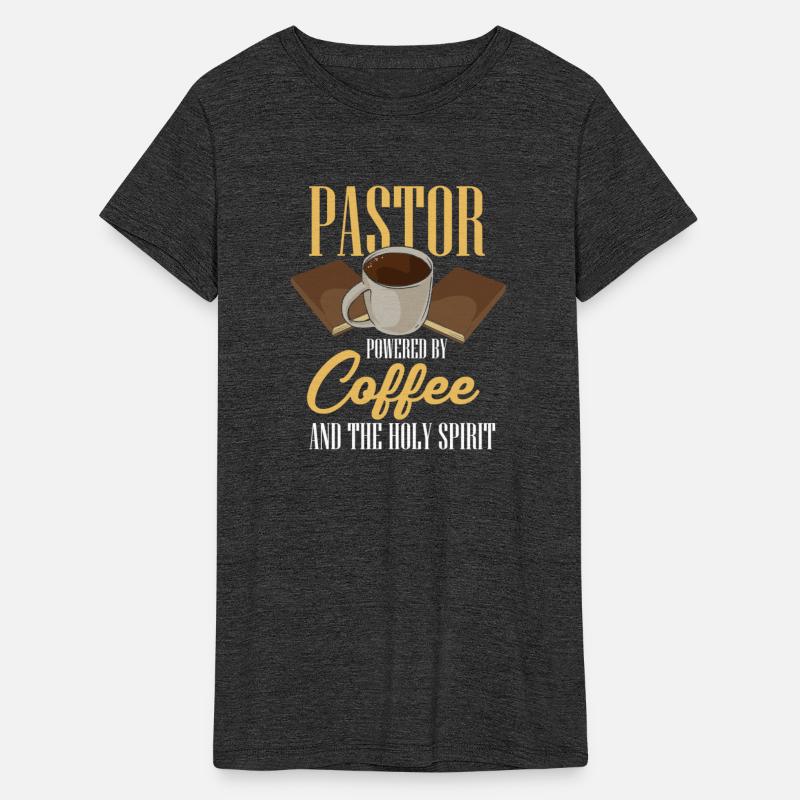 Pastor Powered By Coffee And The Holy Spirit