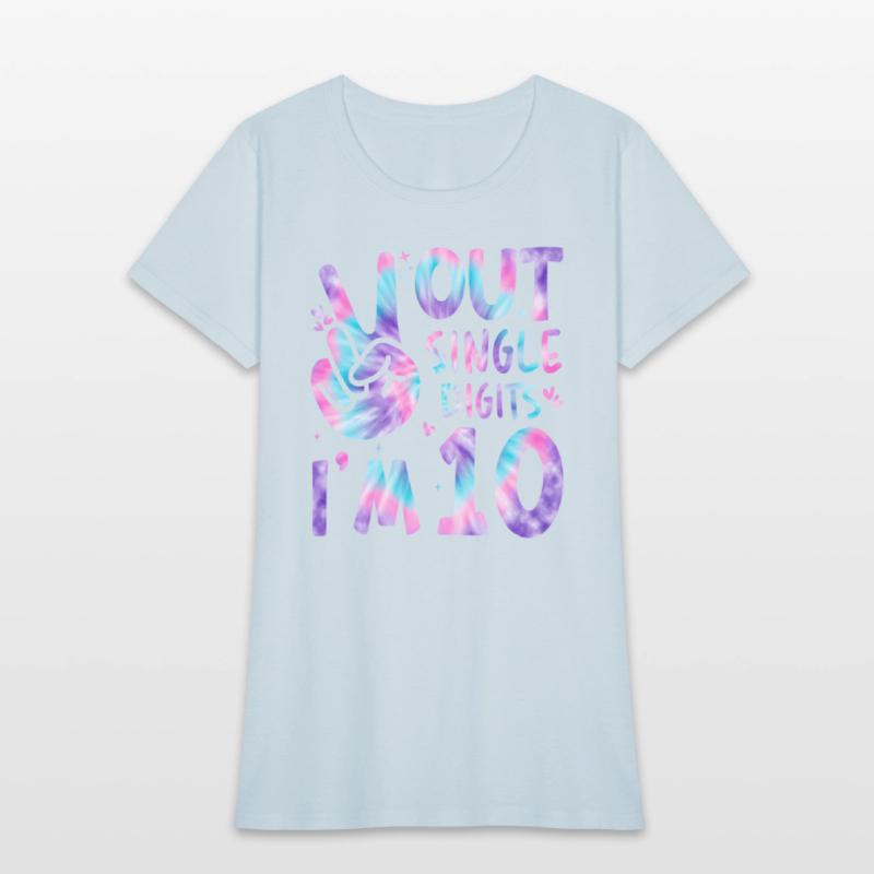 Peace Out Single Digits I'M 10 10Th