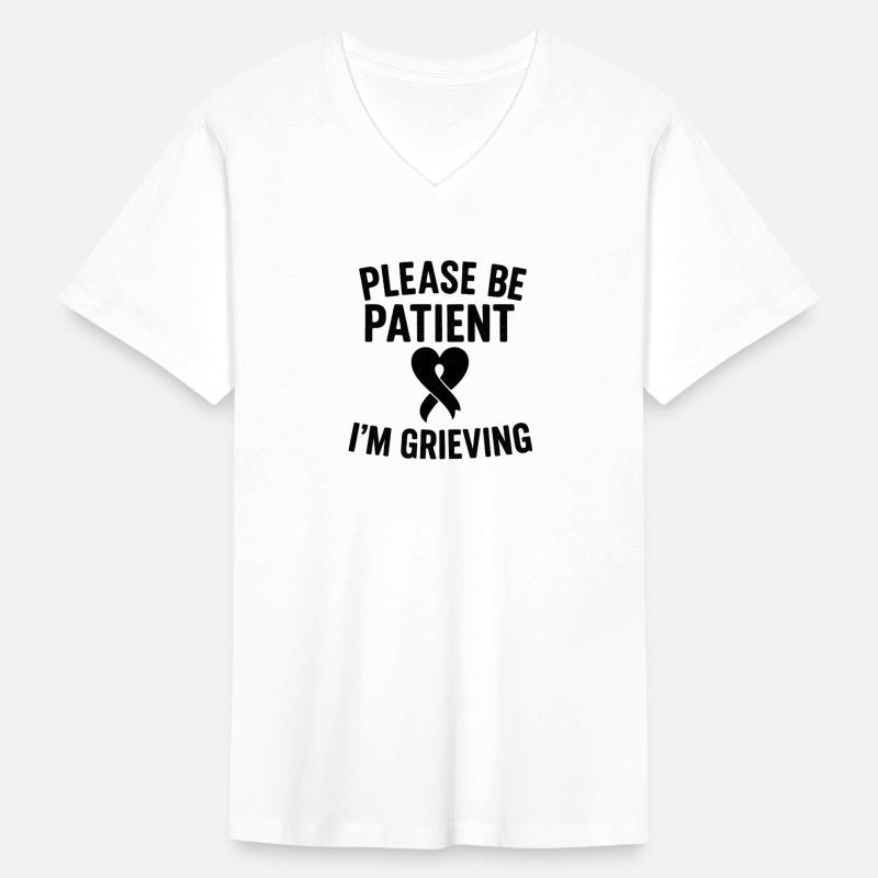 Please Be Patient Im Grieving Mental Health Awa