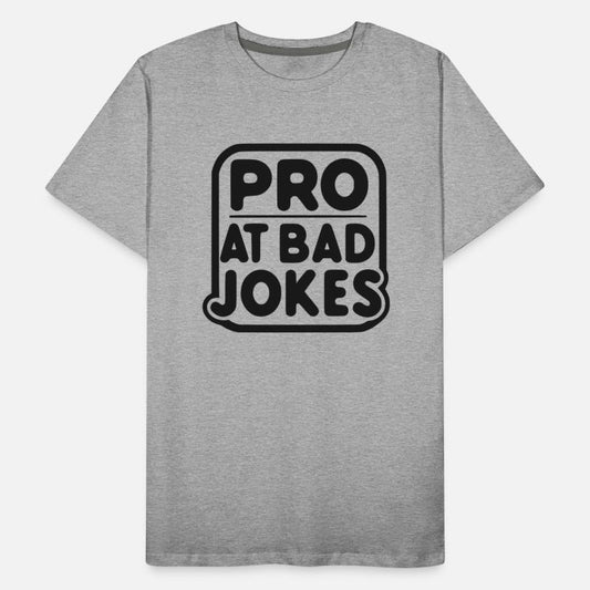 Pro at Bad Jokes