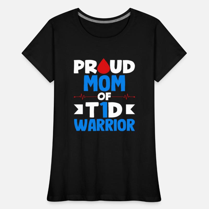 Proud Mom Of T1D Warrior Diabetes Type 1 Awareness
