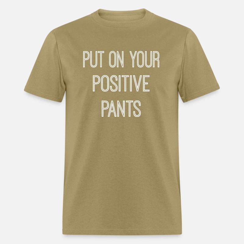 Put On Your Positive Pants