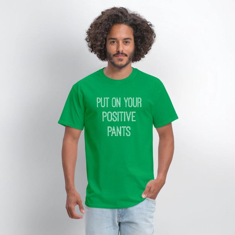 Put On Your Positive Pants