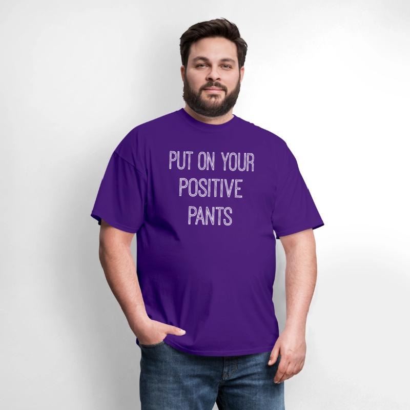 Put On Your Positive Pants