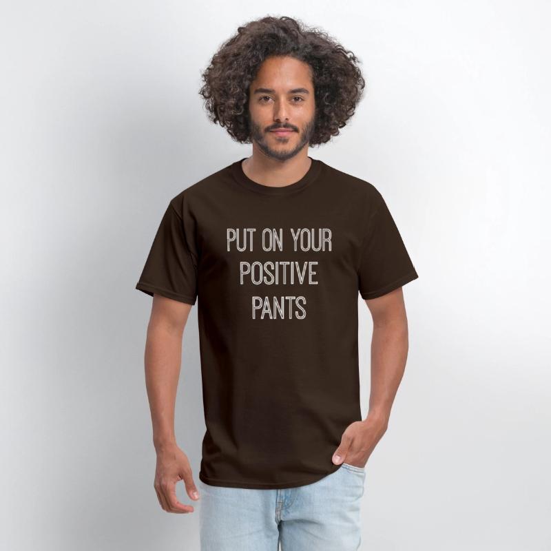 Put On Your Positive Pants