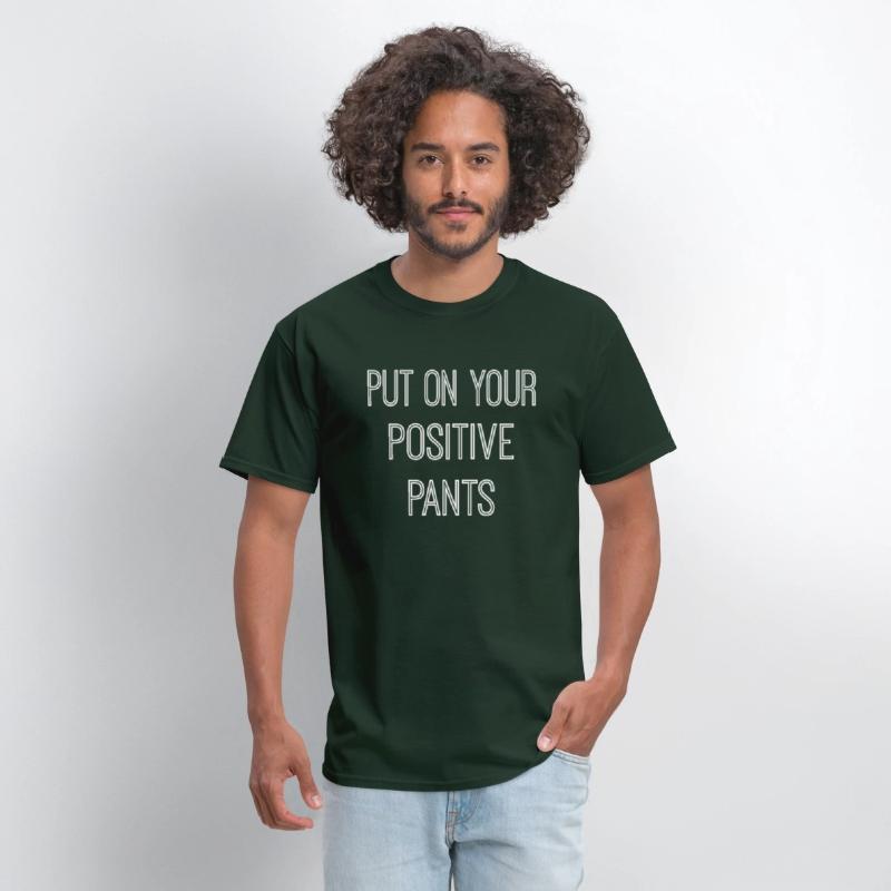 Put On Your Positive Pants