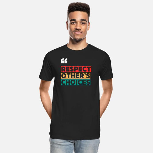 RESPECT OTHER S CHOICES MOTIVATION QUOTES COOL T S