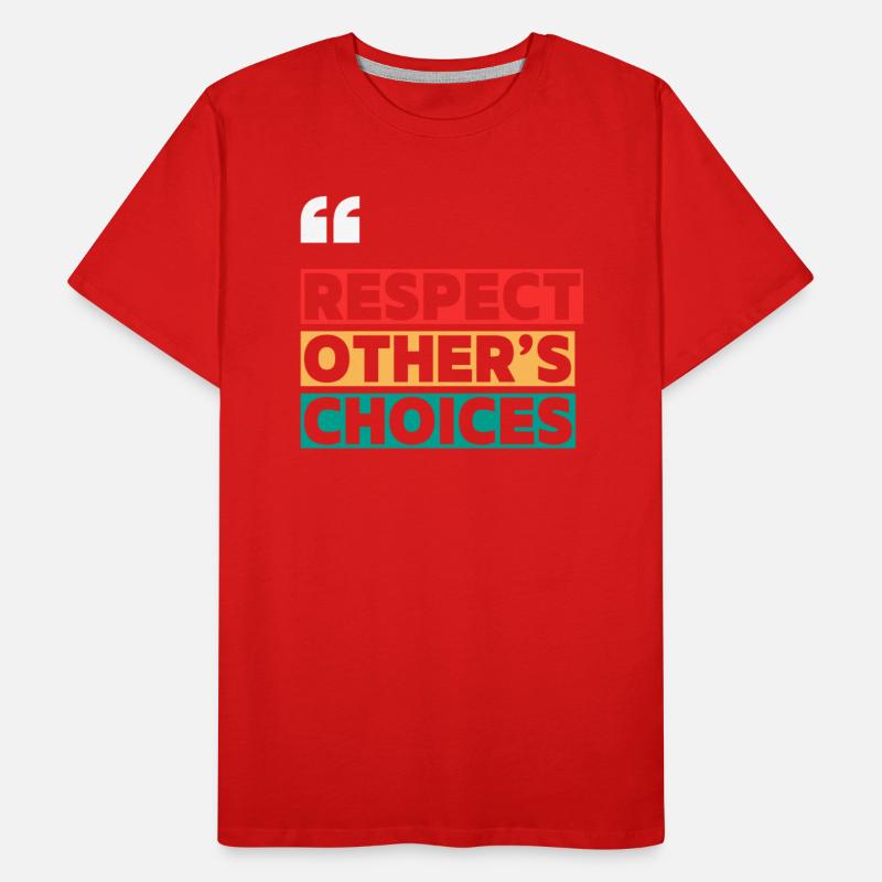 RESPECT OTHER S CHOICES MOTIVATION QUOTES COOL T S
