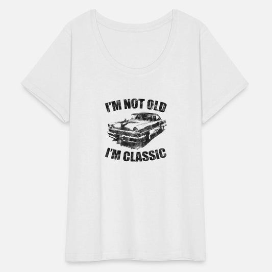 Retro I'm Not Old I'm Classic Cool Vintage Car