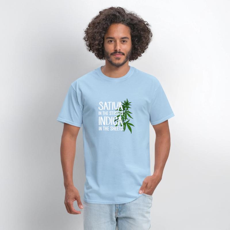 Sativa In The Streets Indica In The Sheets Weed