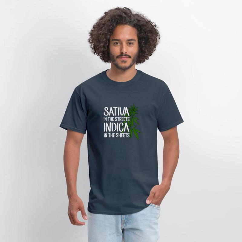 Sativa In The Streets Indica In The Sheets Weed