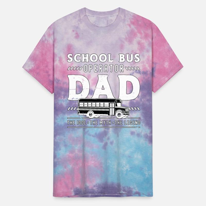 School Bus Operator Dad The Idol The Bus Driver