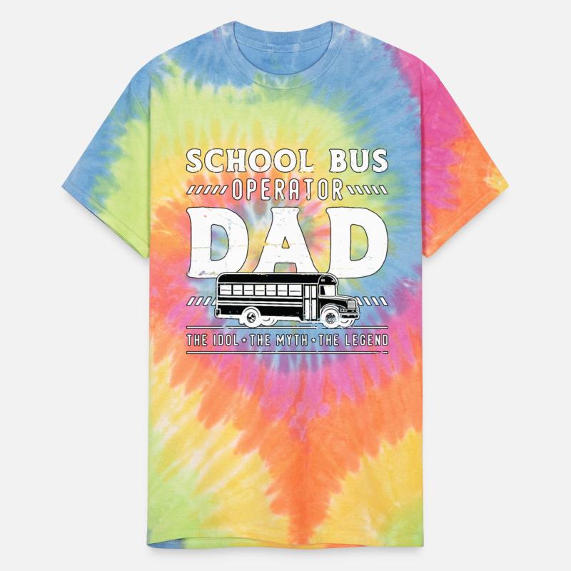 School Bus Operator Dad The Idol The Bus Driver