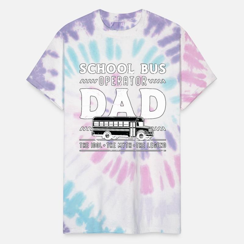 School Bus Operator Dad The Idol The Bus Driver