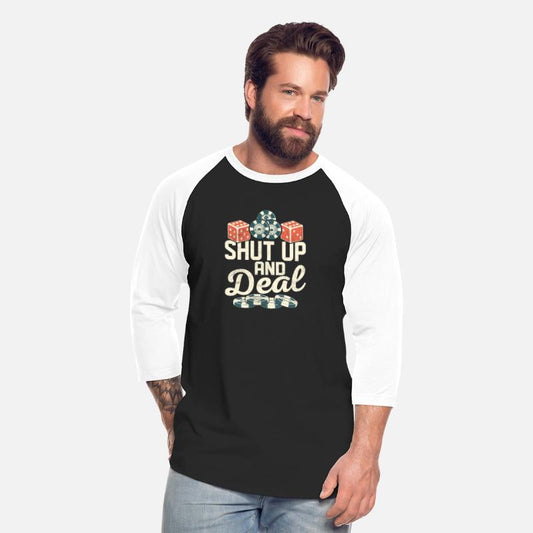 Shut Up And Deal Poker Player Gambling