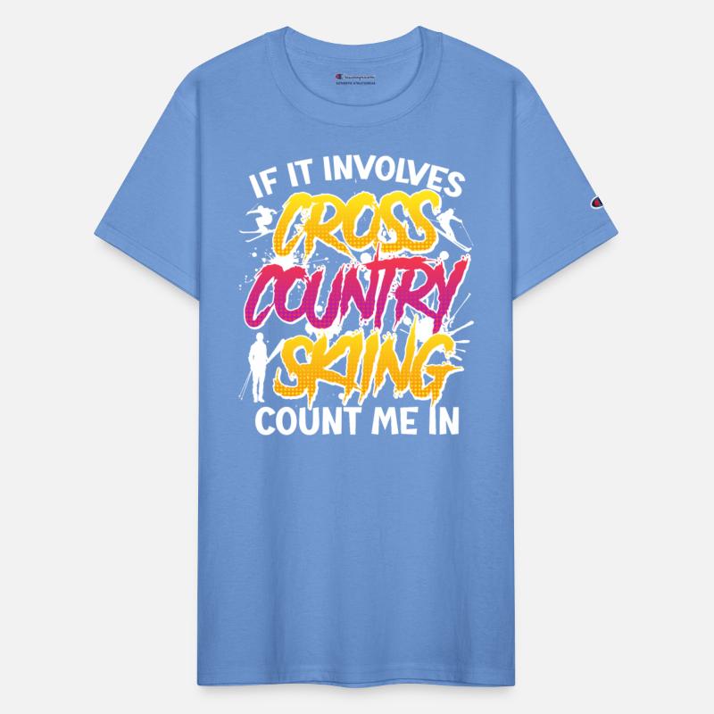 Skiing Lover It Involves Cross Skiing Count me In