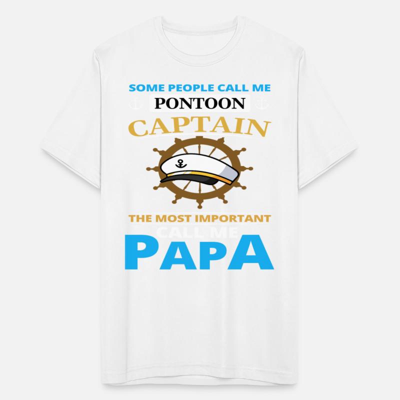 Some People Call Me Pontoon Captain