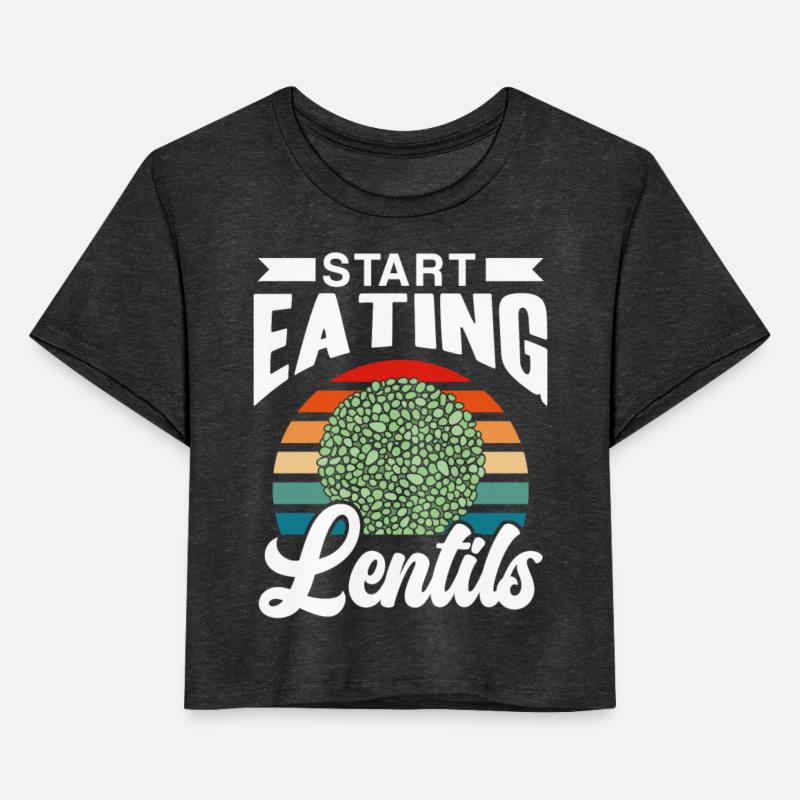 Start Eating Lentils Lover Food Lentil Sayings