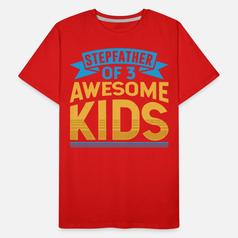 Stepfather Of 3 Awesome Kids Step Dad Stepdad