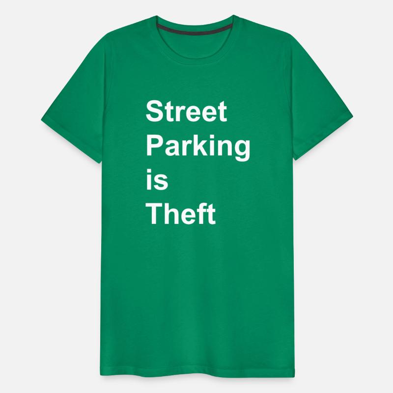 Street Parking Is Theft