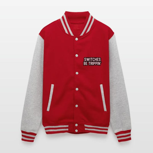 Switches Be Trippin' Apparel