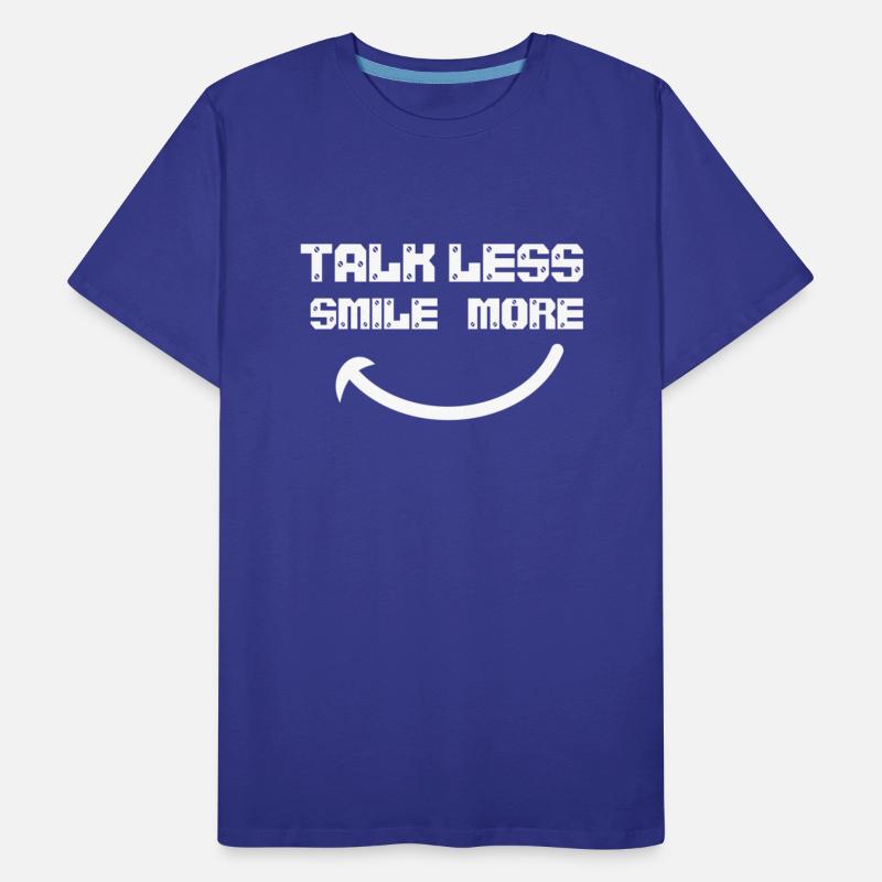 talk less smile more