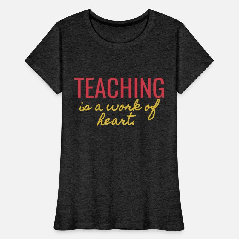 Teaching is a work of heart