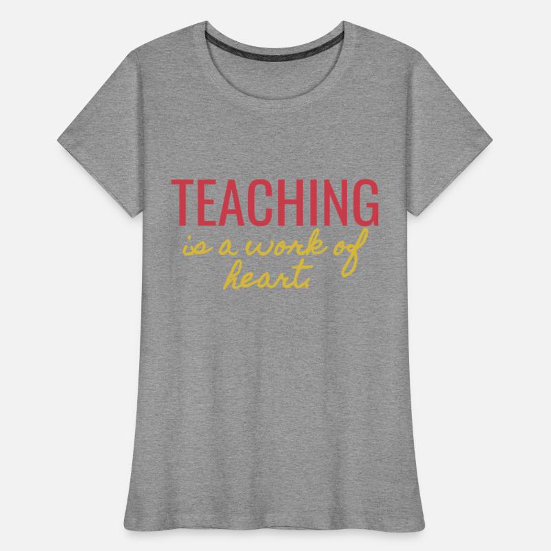 Teaching is a work of heart