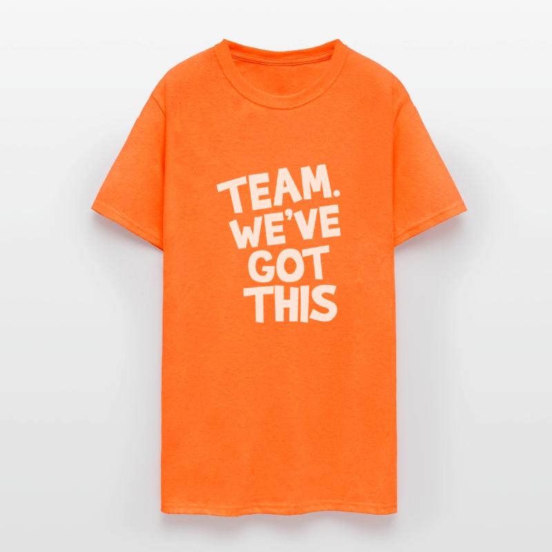 Team. We've got this.