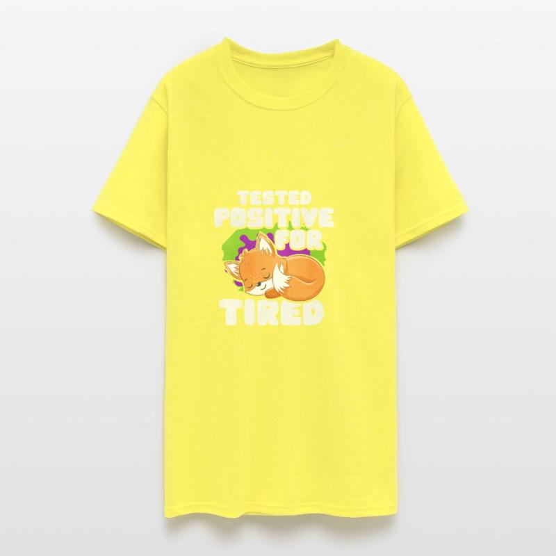 Tested Positive For Tired Fox