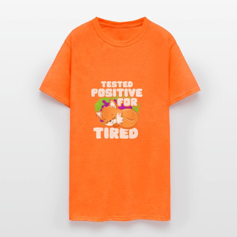 Tested Positive For Tired Fox