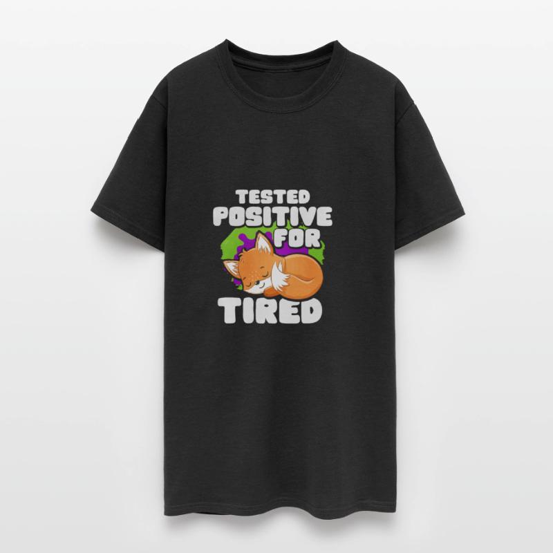 Tested Positive For Tired Fox