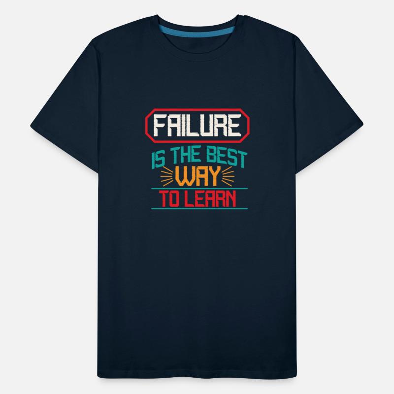 The Failure is The Best Way To Learn