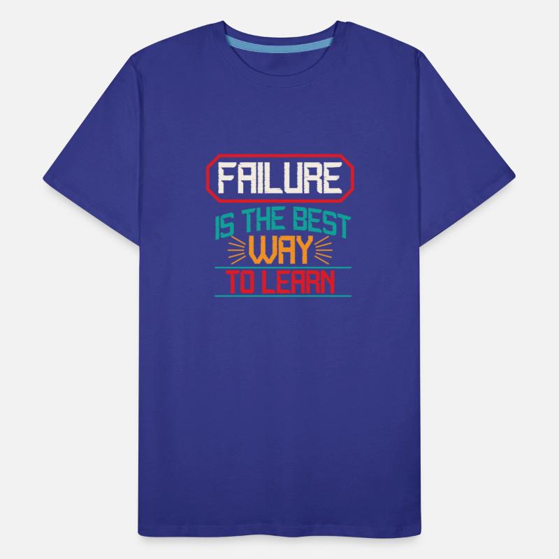 The Failure is The Best Way To Learn