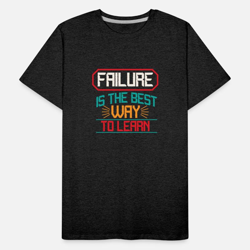 The Failure is The Best Way To Learn